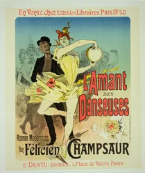 Reproduktion av en affisch med reklam för "The Lover of Dancers", en modernistisk roman av Felicien Champsaur, 1888 (se 127004)